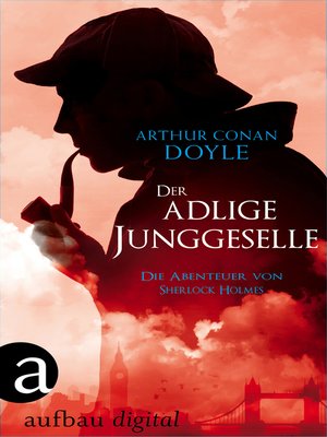cover image of Der adlige Junggeselle